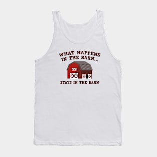 What Happens In The Barn Tank Top